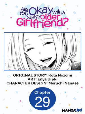 cover image of Are You Okay with a Slightly Older Girlfriend?, Chapter 29